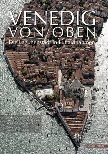 Venedig Von Oben: Die Lagunenstadt in Luftaufnahmen