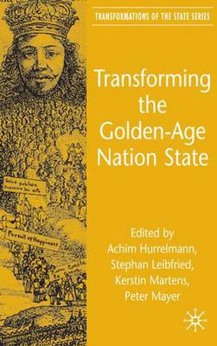 Cover image for Transforming the Golden-Age Nation State