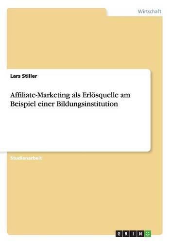 Cover image for Affiliate-Marketing als Erloesquelle am Beispiel einer Bildungsinstitution