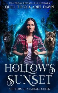 Cover image for Hollow's Sunset: Shifters Of Starfall Creek
