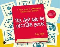 Cover image for The ASD and Me Picture Book: A Visual Guide to Understanding Challenges and Strengths for Children on the Autism Spectrum
