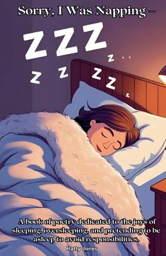 Cover image for Sorry, I Was Napping