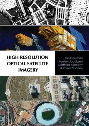 High Resolution Optical Satellite Imagery