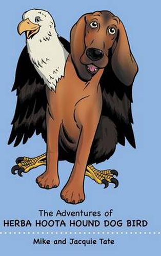 Cover image for The Adventures of Herba Hoota Hound Dog Bird