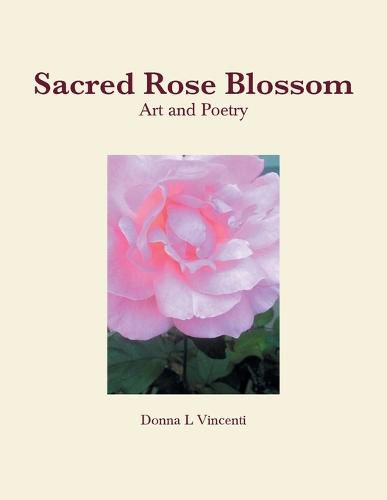 Cover image for Sacred Rose Blossom