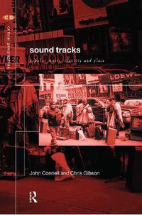 Cover image for Sound Tracks: Popular Music Identity and Place