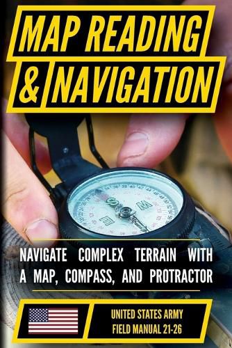 Cover image for U.S. Army Guide to Map Reading and Navigation