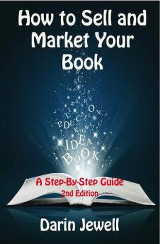 Cover image for How To Sell And Market Your Book