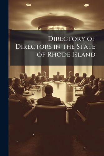 Cover image for Directory of Directors in the State of Rhode Island