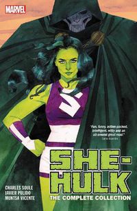 Cover image for She-hulk By Soule & Pulido: The Complete Collection
