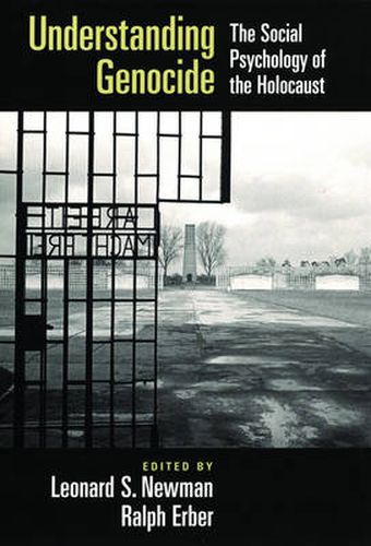 Cover image for Understanding Genocide: The Social Psychology of the Holocaust