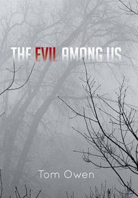 Cover image for The Evil Among Us