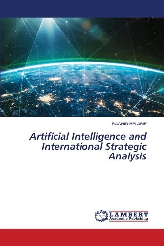 Cover image for Artificial Intelligence and International Strategic Analysis