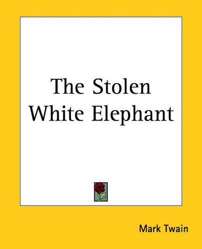 Cover image for The Stolen White Elephant