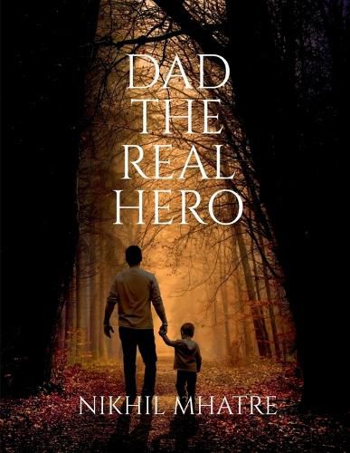 Cover image for Dad the Real Hero