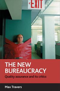 Cover image for The new bureaucracy: Quality assurance and its critics