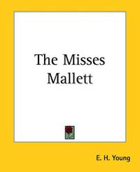 Cover image for The Misses Mallett