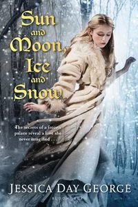 Cover image for Sun and Moon, Ice and Snow