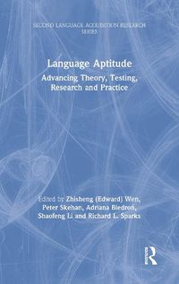 Cover image for Language Aptitude: Advancing Theory, Testing, Research and Practice