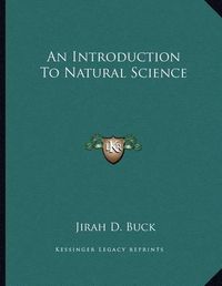 Cover image for An Introduction to Natural Science