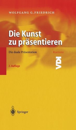 Cover image for Die Kunst Zu Prasentieren: Die Duale Prasentation