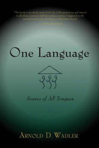 Cover image for One Language: Source of All Tongues
