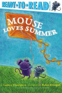 Cover image for Mouse Loves Summer: Ready-to-Read Pre-Level 1