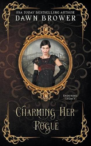 Cover image for Charming Her Rogue: Enduring Legacy