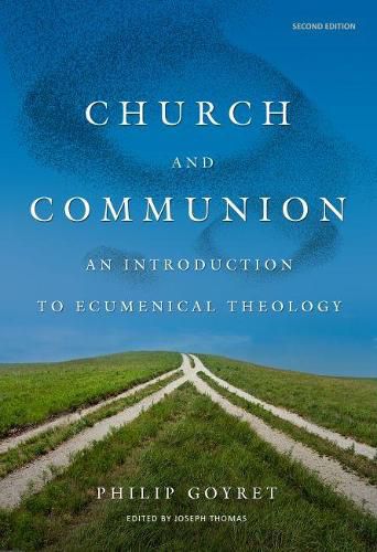 Cover image for Church and Communion: An Introduction to Ecumenical Theology, Second Edition