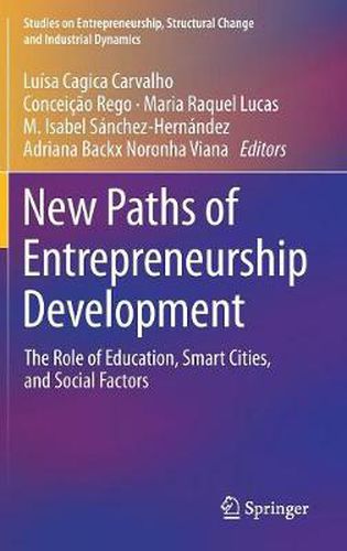 Cover image for New Paths of Entrepreneurship Development: The Role of Education, Smart Cities, and Social Factors