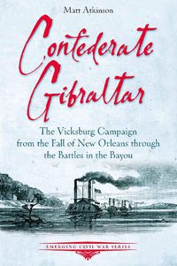 Cover image for Confederate Gibraltar