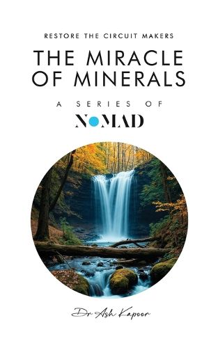 Cover image for The Miracle of Minerals