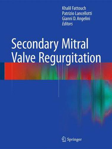 Cover image for Secondary Mitral Valve Regurgitation