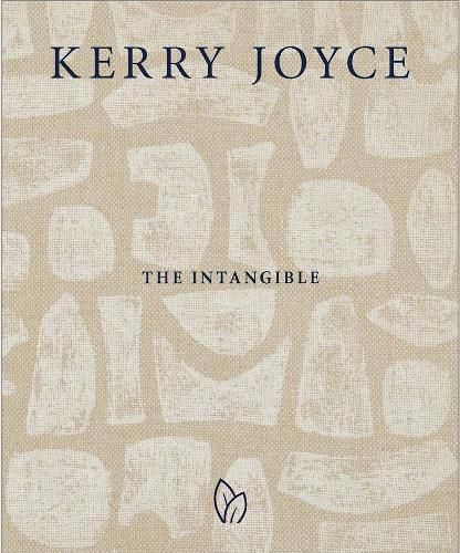 Cover image for Kerry Joyce: The Intangible