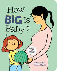 Cover image for How Big Is Baby?