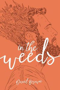 Cover image for In the Weeds