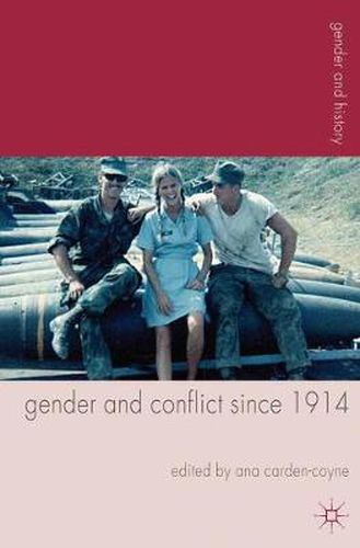 Cover image for Gender and Conflict since 1914: Historical and Interdisciplinary Perspectives