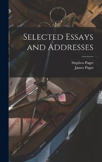 Cover image for Selected Essays and Addresses