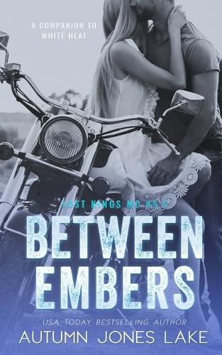 Cover image for Between Embers (Lost Kings MC #5.5)