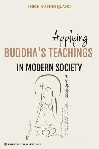 Applying Buddha's Teachings in Modern Society