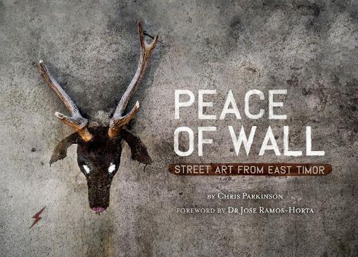 Peace of Wall:Street Art of East Timor