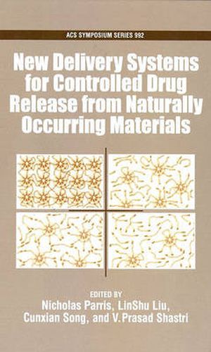 Cover image for New Delivery Systems for Controlled Drug from Naturally Occuring Materials