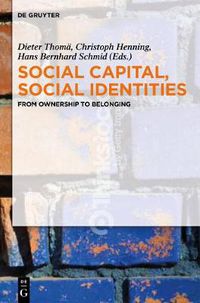 Cover image for Social Capital, Social Identities: From Ownership to Belonging