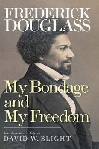 Cover image for My Bondage and My Freedom