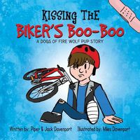 Cover image for Kissing the Biker's Boo-Boo