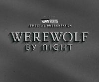 Cover image for Marvel Studios' Werewolf By Night: The Art of The Special