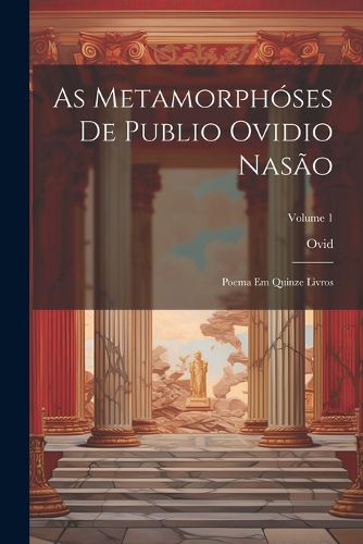 Cover image for As Metamorphoses De Publio Ovidio Nasao