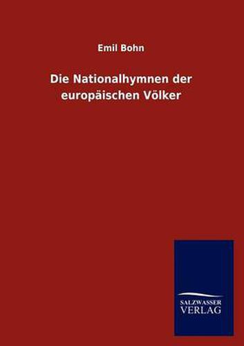 Cover image for Die Nationalhymnen der europaischen Voelker