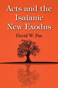 Cover image for Acts and the Isaianic New Exodus