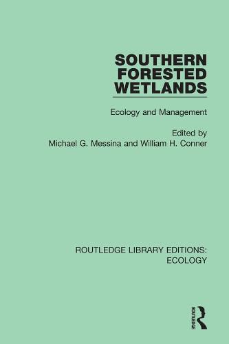 Southern Forested Wetlands: Ecology and Management